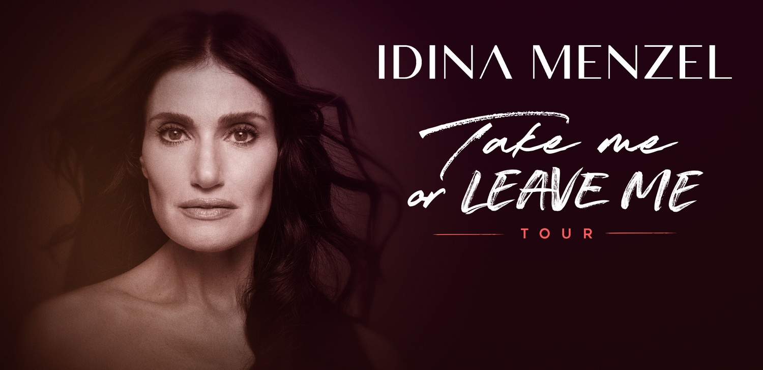 Idina Menzel Announces Take Me or Leave Me Summer Tour!